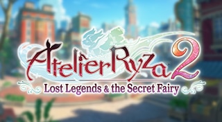 Atelier Ryza 2: Lost Legends & the Secret Fairy