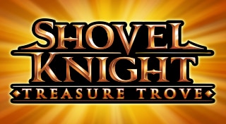 Shovel Knight: Treasure Trove