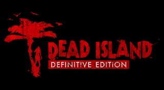 Dead Island - Definitive Edition