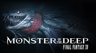 MONSTER OF THE DEEP: FINAL FANTASY XV