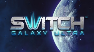 Switch Galaxy Ultra