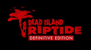 Dead Island: Riptide - Definitive Edition