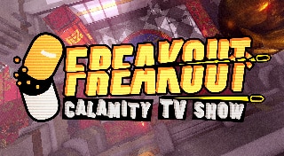 Freakout: Calamity TV Show