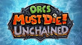 Orcs Must Die! Unchained