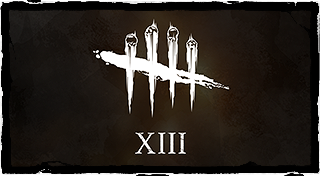 Dead by Daylight: Chapter XIII