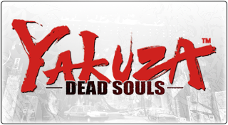 YAKUZA: Dead Souls