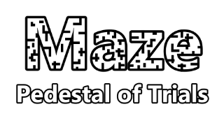 Maze: Pedestal of Trials