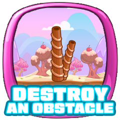 Destroy an obstacle