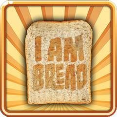 I Am Bread