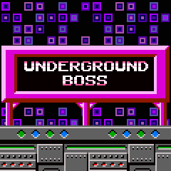 UNDERGROUND BOSS