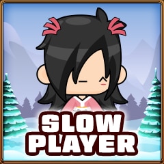 Slow player